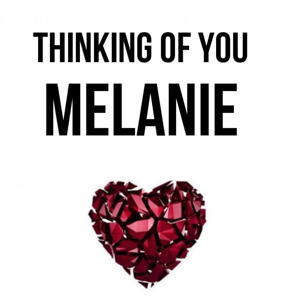 Greetings card с именем, Melanie Thinking of you рубиновое 1 Greetings with text for free download 