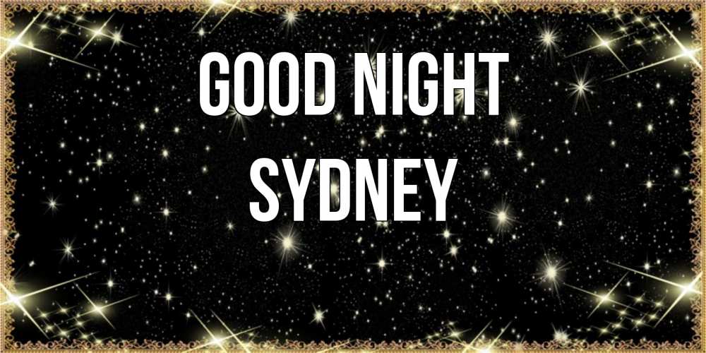 Greetings card с именем, Sydney Good night засыпаем под звездами Greetings with text for free download 