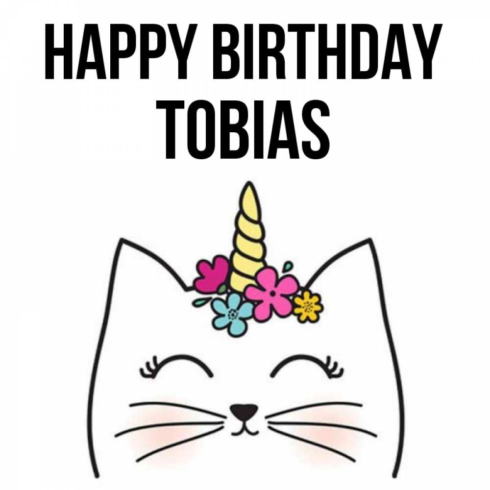Greetings card с именем, Tobias Happy Birthday милый кот с одним рожком Greetings with text for free download 
