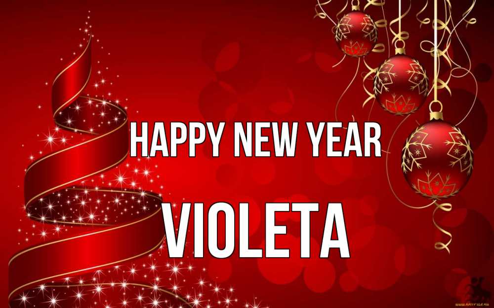 Greetings card с именем, Violeta Happy New Year новый год Greetings with text for free download 