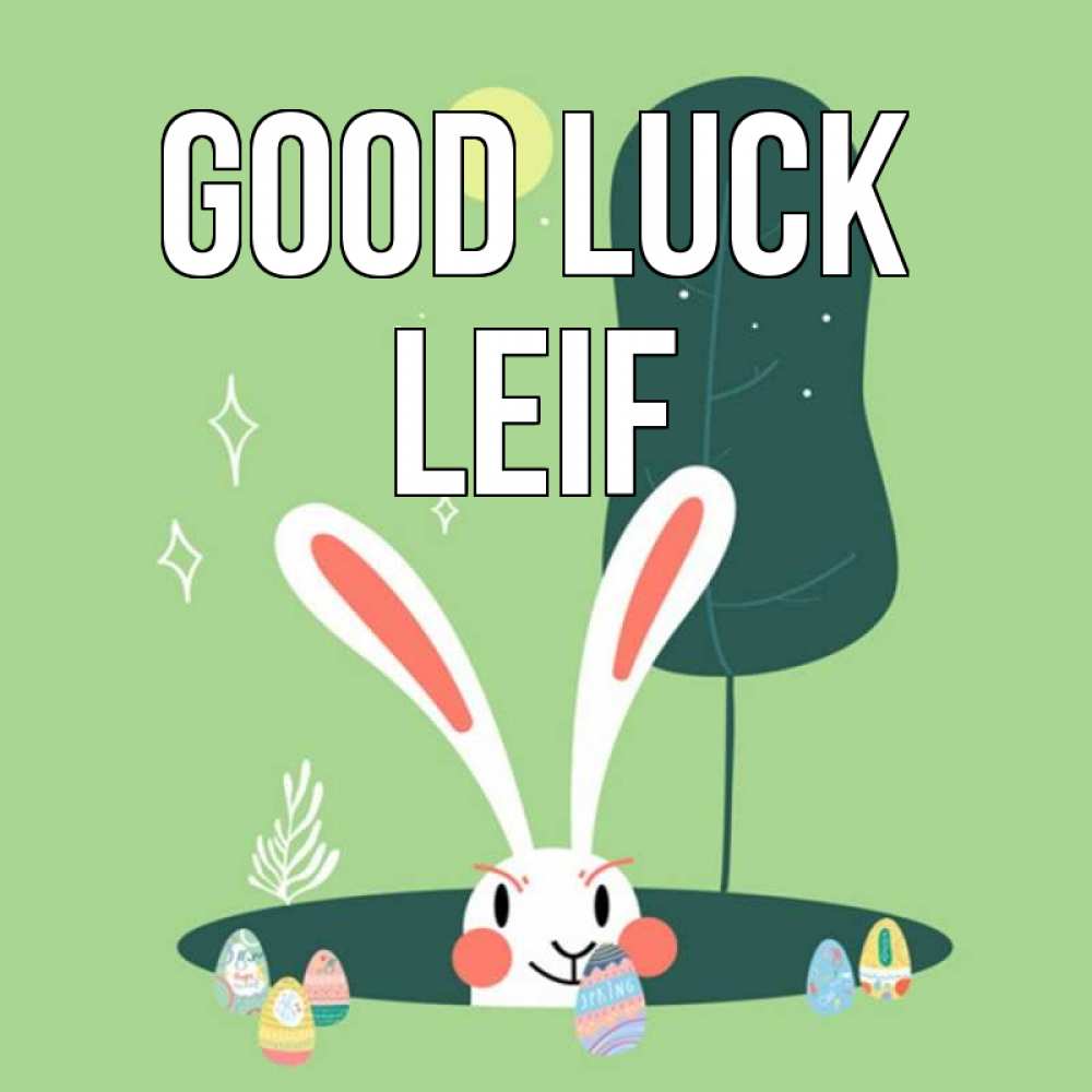 Greetings card с именем, Leif Good luck заяц Greetings with text for free download 