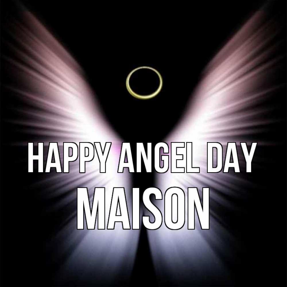 Greetings card с именем, Maison happy angel day ангел из света Greetings with text for free download 