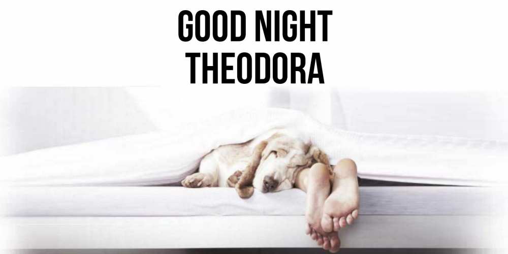 Greetings card с именем, Theodora Good night кровать с собакой пожелание сладких снов и спокойной ночи Greetings with text for free download 