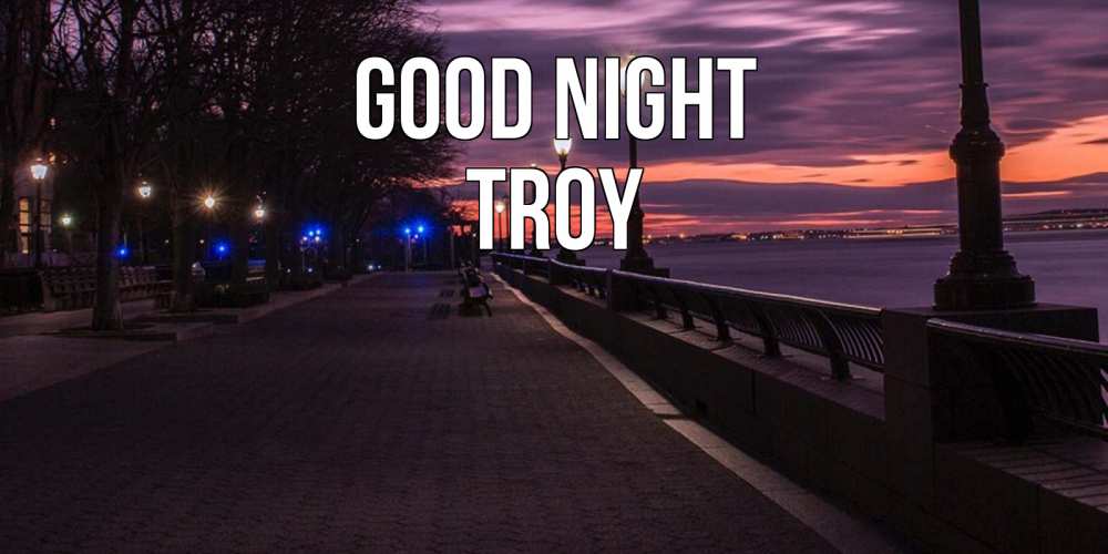 Greetings card с именем, Troy Good night фонари на фоне реки Greetings with text for free download 