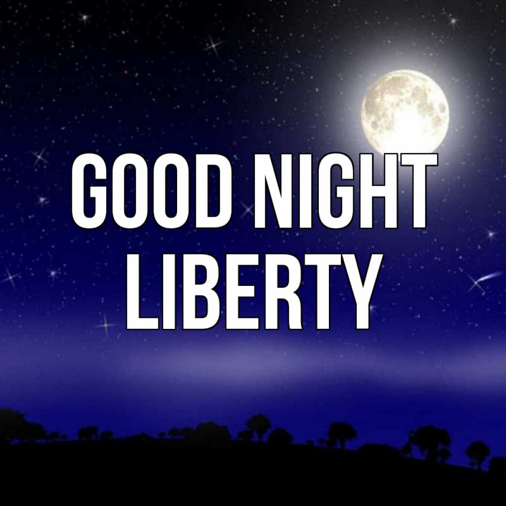 Greetings card с именем, Liberty Good night ночное небо и лесная опушка при свете луны Greetings with text for free download 
