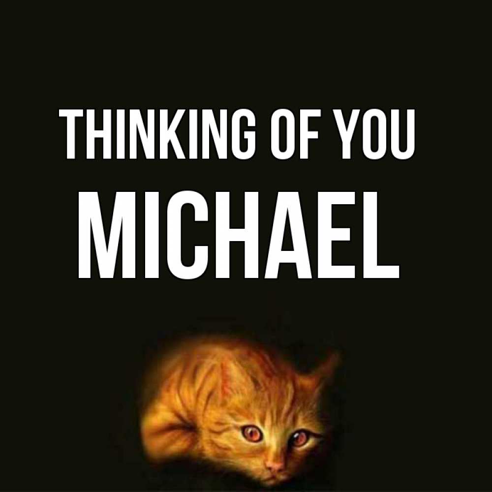 Greetings card с именем, Michael Thinking of you рыжий Greetings with text for free download 