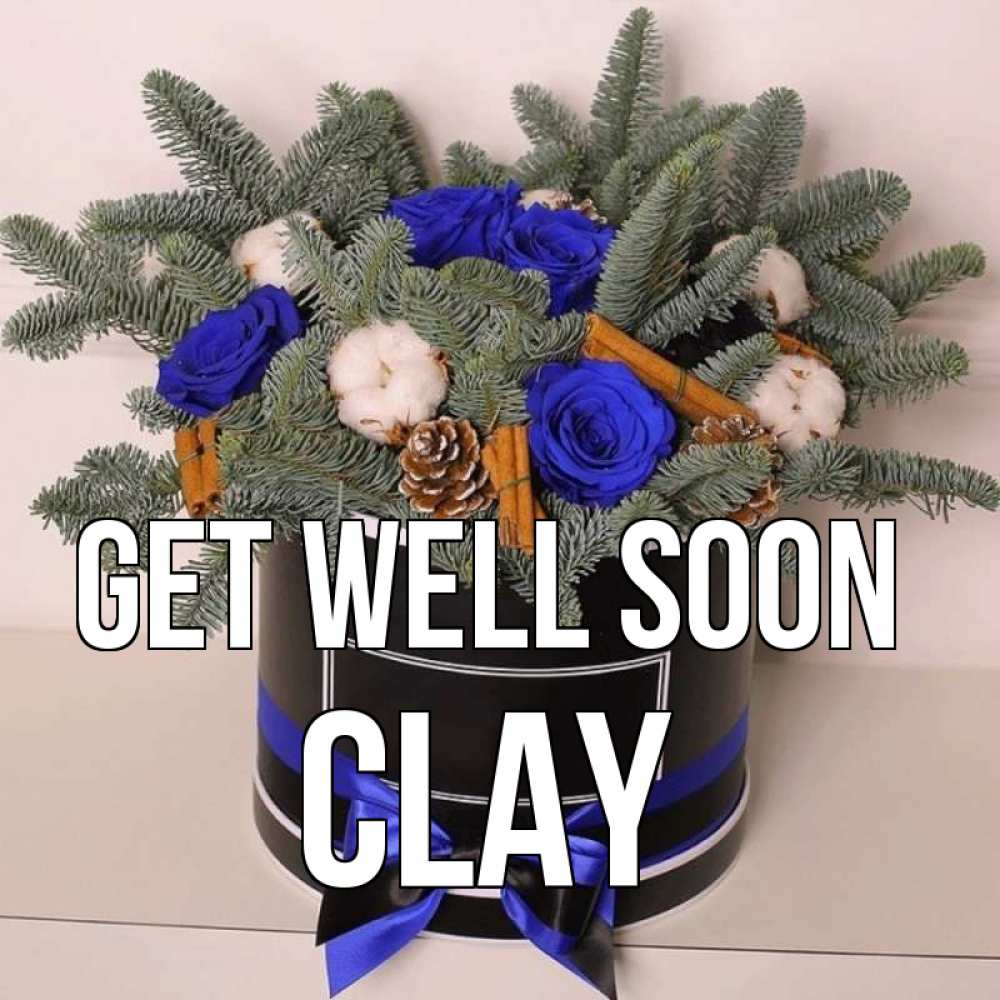 Greetings card с именем, Clay Get well soon короче кто то загрузил эти шишки Greetings with text for free download 