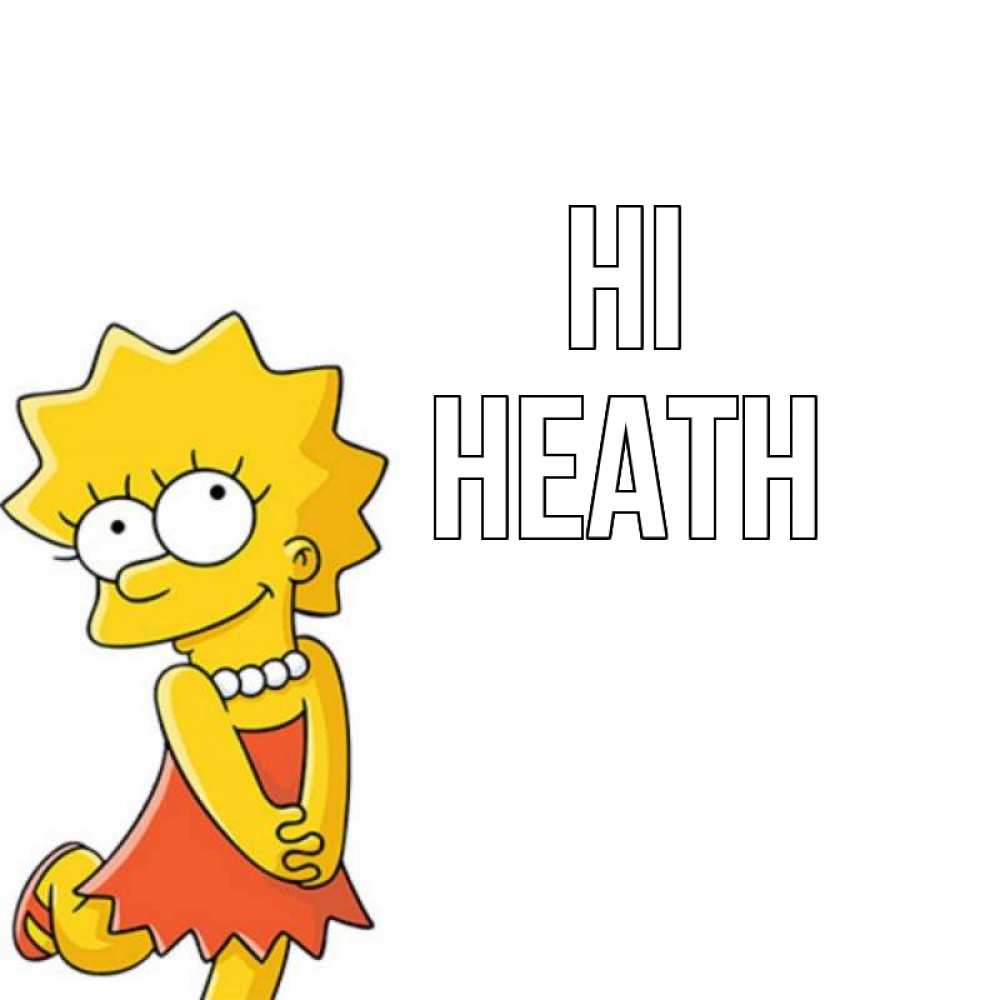 Greetings card с именем, Heath Hi Симпсоны младшая Greetings with text for free download 