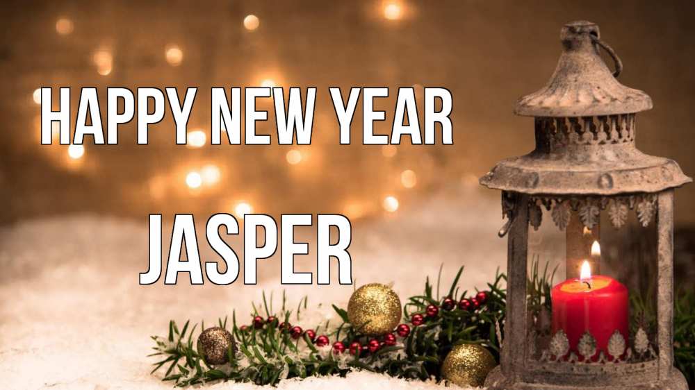 Greetings card с именем, Jasper Happy New Year новый год Greetings with text for free download 