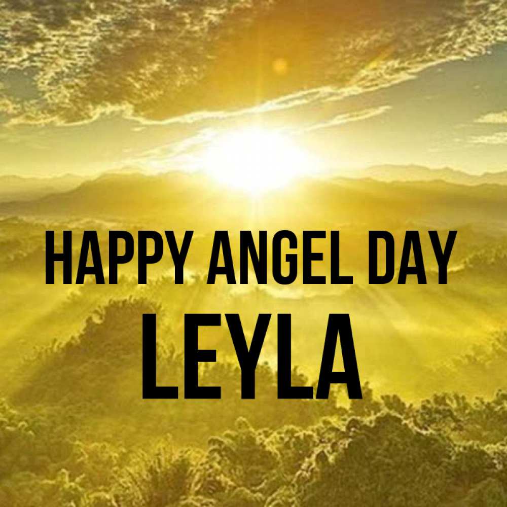 Greetings card с именем, Leyla happy angel day леса и небо в желтом Greetings with text for free download 