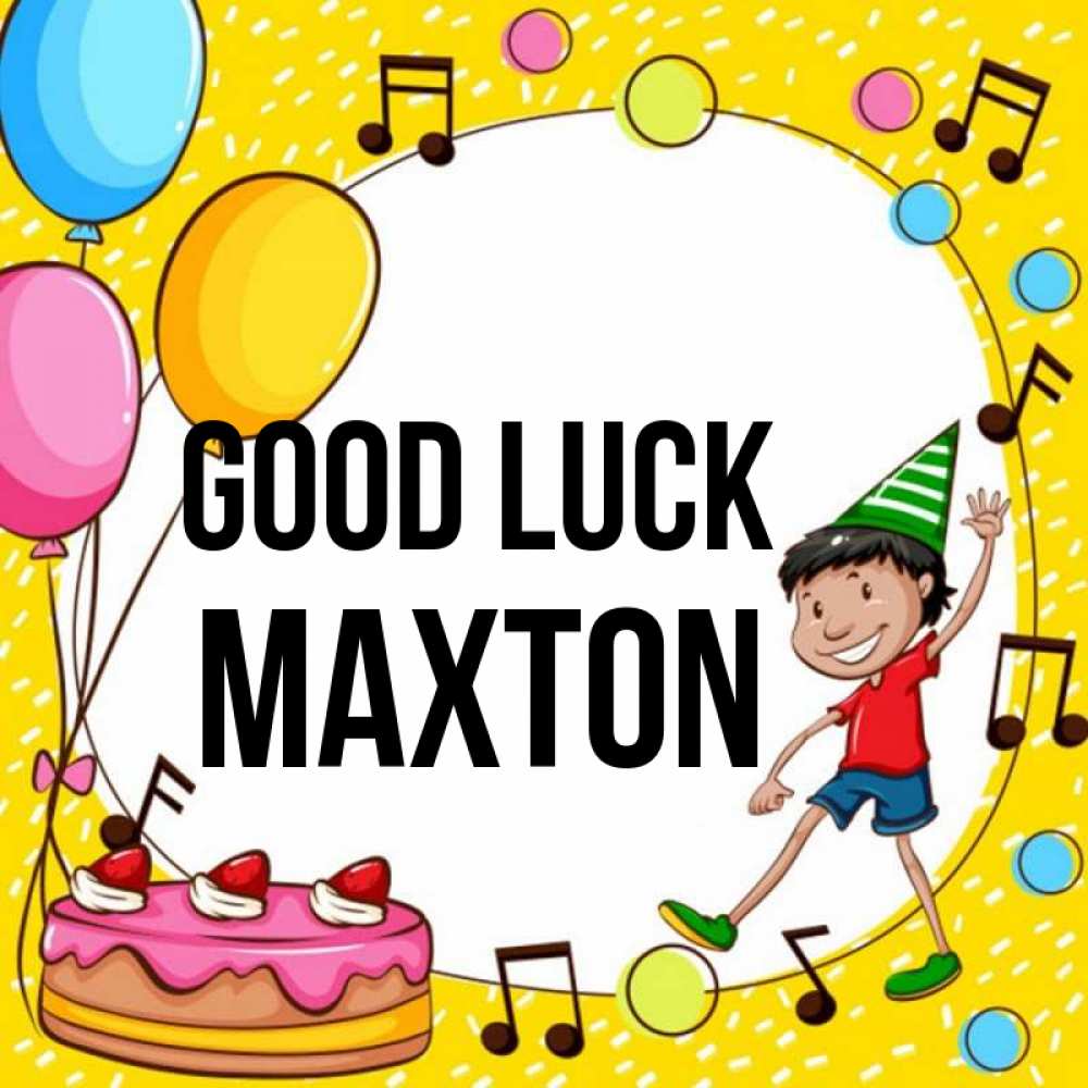 Greetings card с именем, Maxton Good luck открытка 1 Greetings with text for free download 