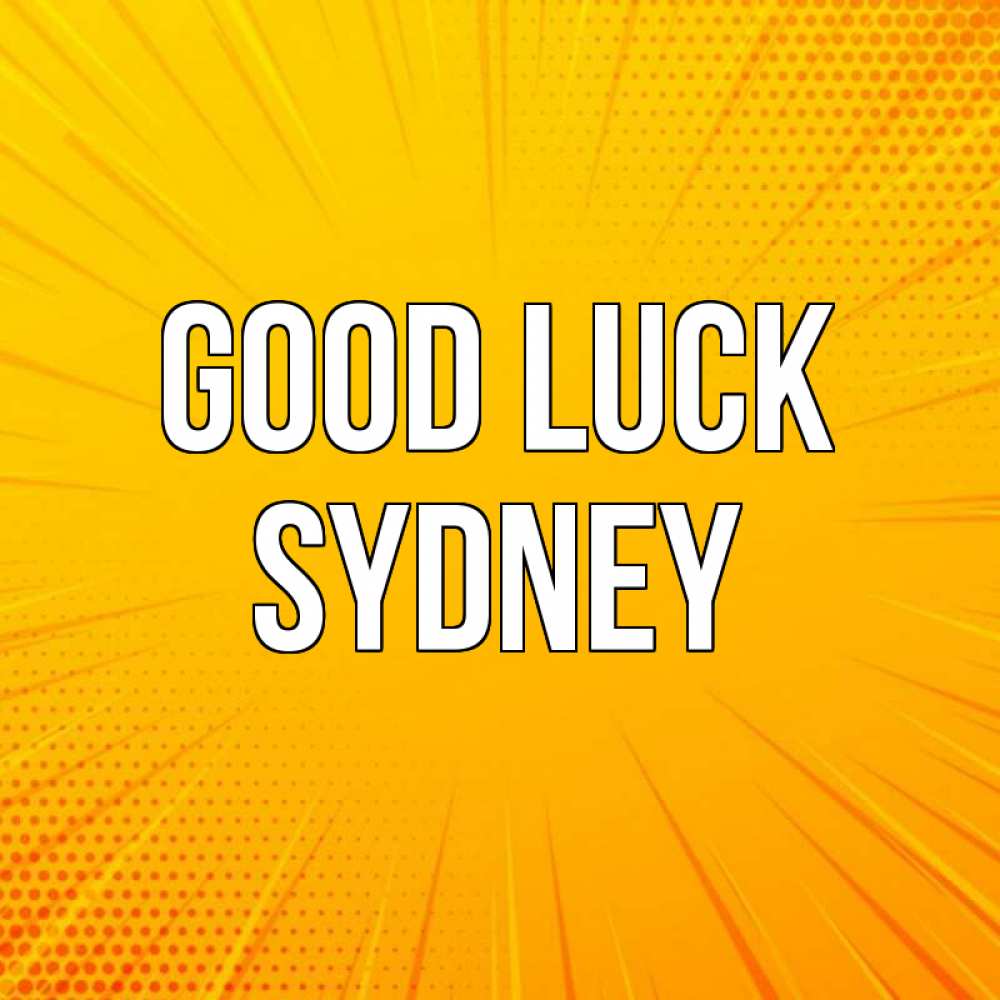 Greetings card с именем, Sydney Good luck фон Greetings with text for free download 
