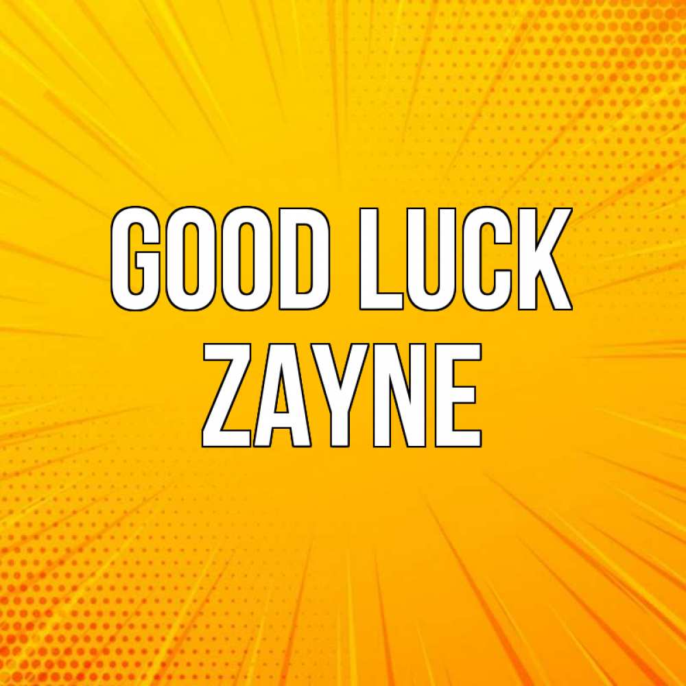 Greetings card с именем, Zayne Good luck фон Greetings with text for free download 