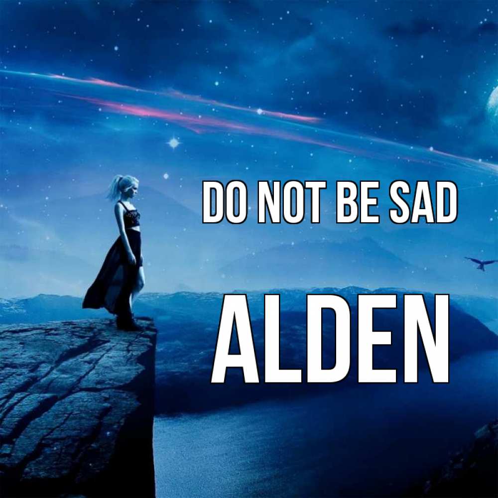 Greetings card с именем, Alden Do not be sad вода и скала Greetings with text for free download 
