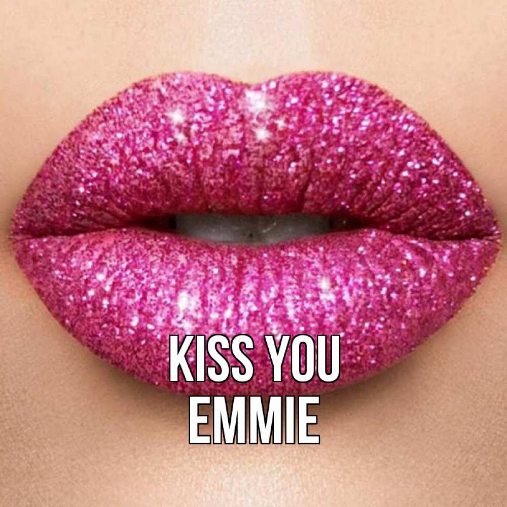 Greetings card с именем, Emmie Kiss you поцелуй с подписью для парня Greetings with text for free download 