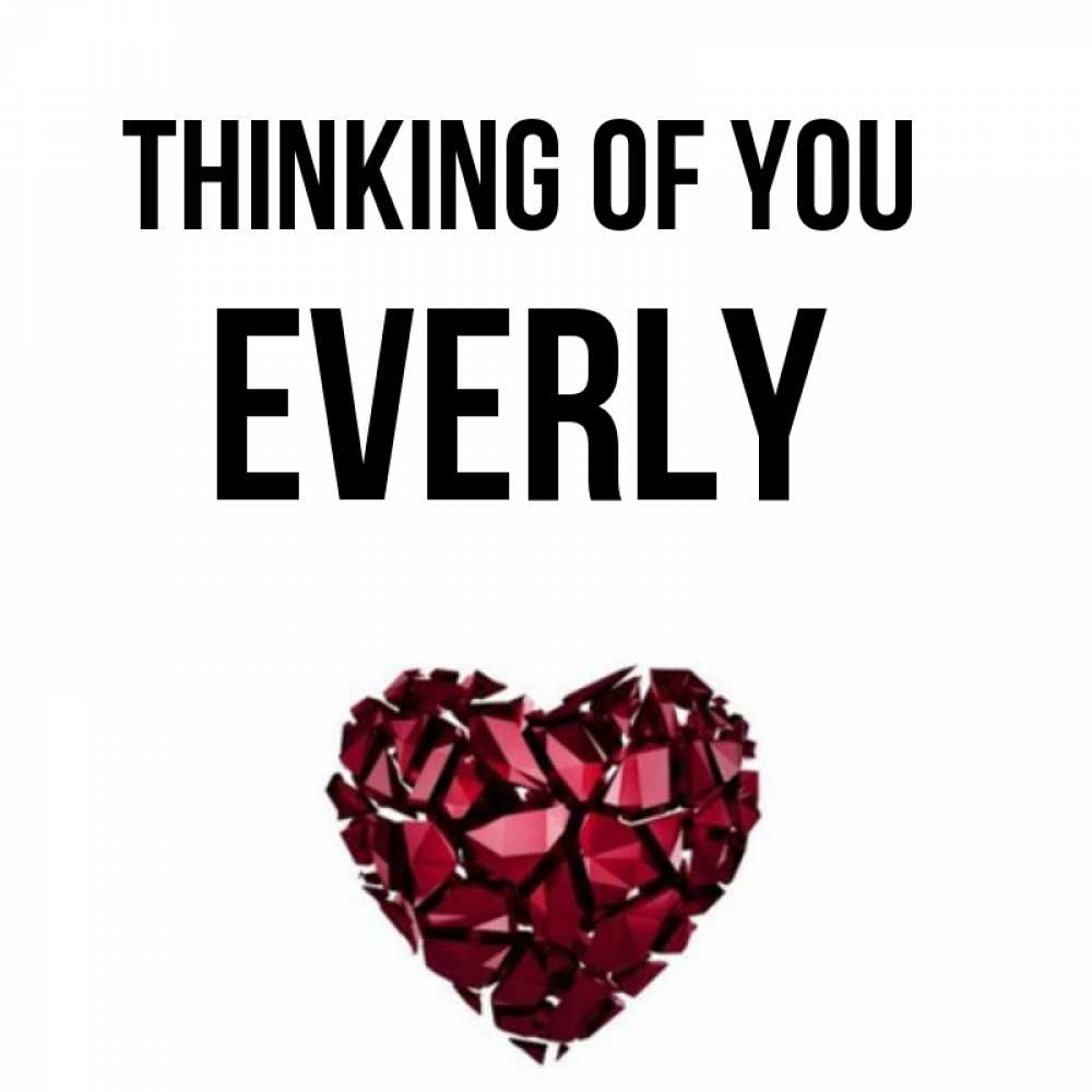 Greetings card с именем, Everly Thinking of you рубиновое 1 Greetings with text for free download 
