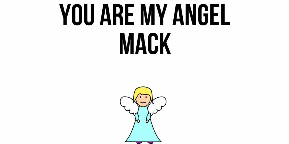 Greetings card с именем, Mack You are my angel ангел Greetings with text for free download 