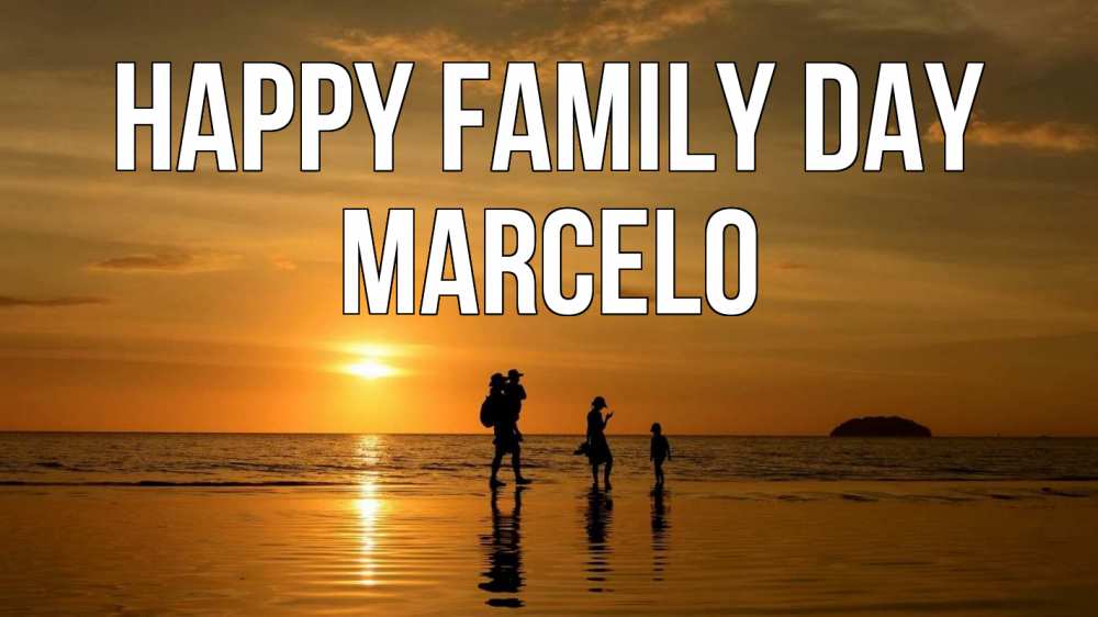 Greetings card с именем, Marcelo happy family day с днем семьи Greetings with text for free download 