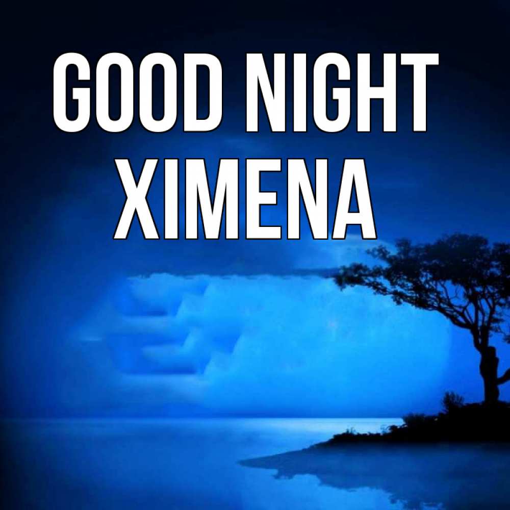 Greetings card с именем, Ximena Good night ночное побережье Greetings with text for free download 