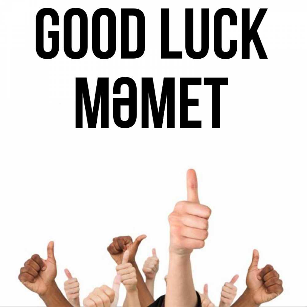 Greetings card с именем, Мәмет Good luck молодцом Greetings with text for free download 