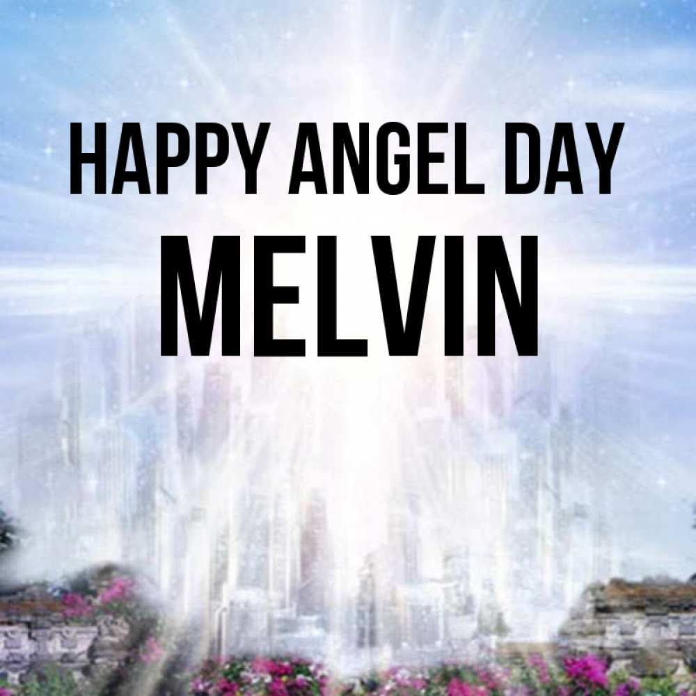 Greetings card с именем, Melvin happy angel day небесный свет Greetings with text for free download 