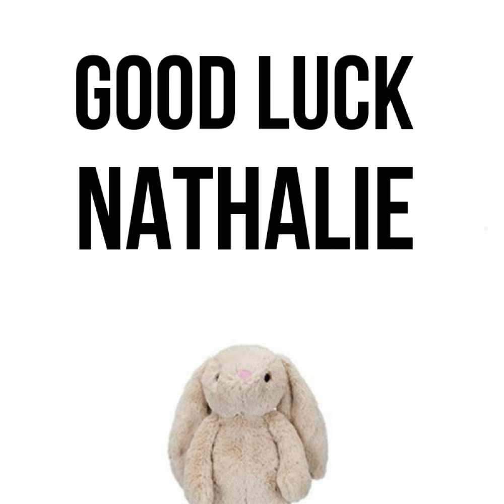 Greetings card с именем, Nathalie Good luck сайт создаватель открыток Greetings with text for free download 