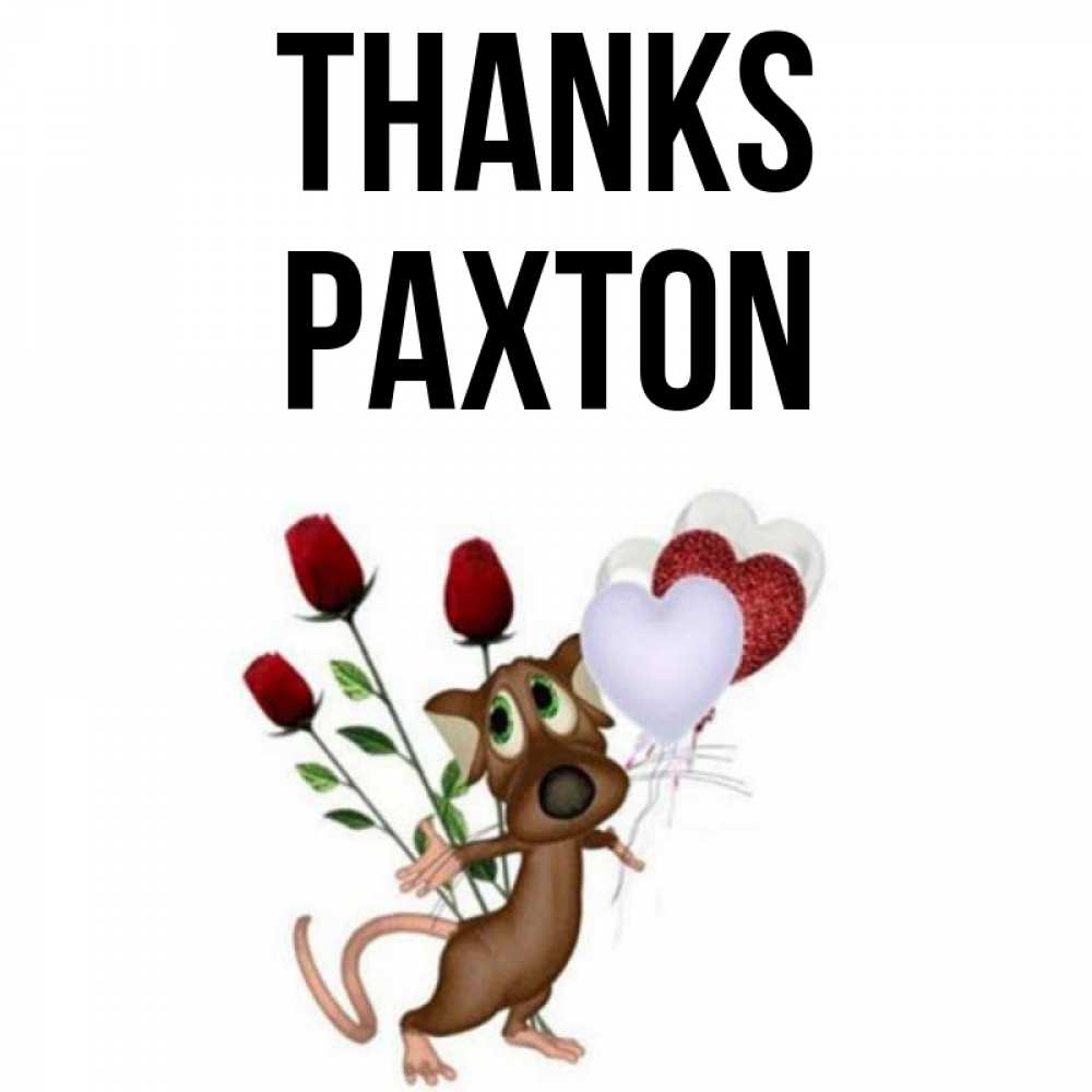 Greetings card с именем, Paxton Thanks песик с шариками в форме сердец Greetings with text for free download 