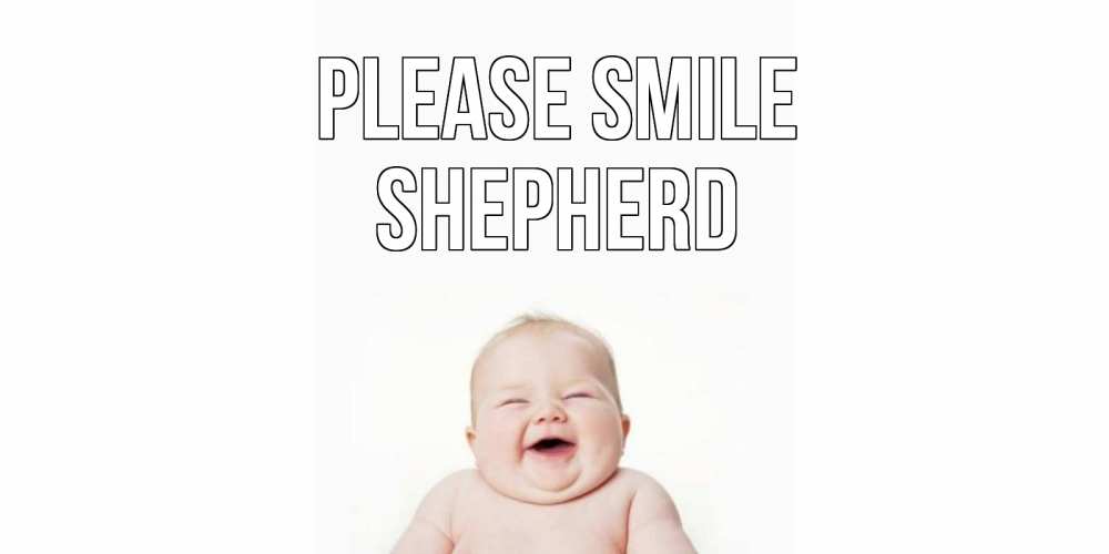 Greetings card с именем, Shepherd Please smile ребенок Greetings with text for free download 