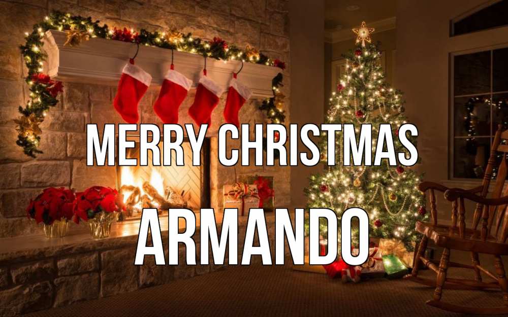 Greetings card с именем, Armando Merry Christmas рождество Greetings with text for free download 