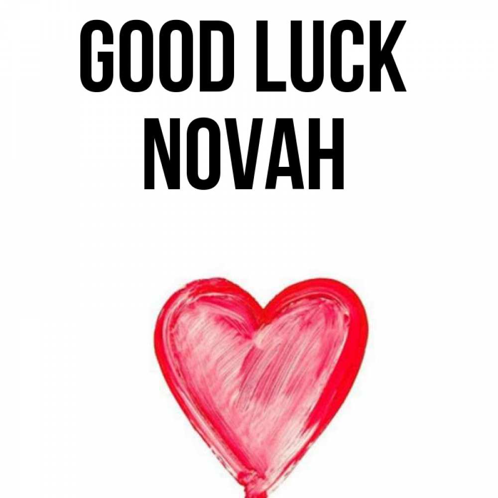 Greetings card с именем, Novah Good luck рисунок маркером Greetings with text for free download 