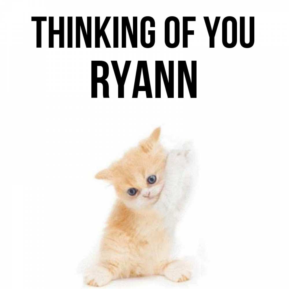 Greetings card с именем, Ryann Thinking of you зверушки и милота Greetings with text for free download 