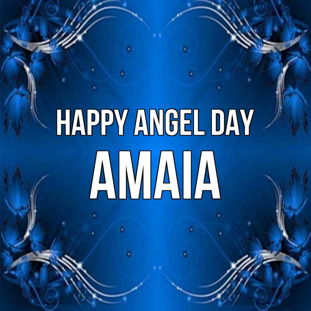 Greetings card с именем, Amaia happy angel day красивая рамочка с узорами Greetings with text for free download 