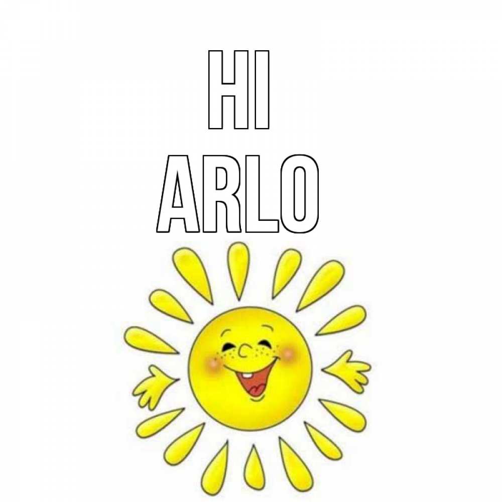 Greetings card с именем, Arlo Hi солнце Greetings with text for free download 