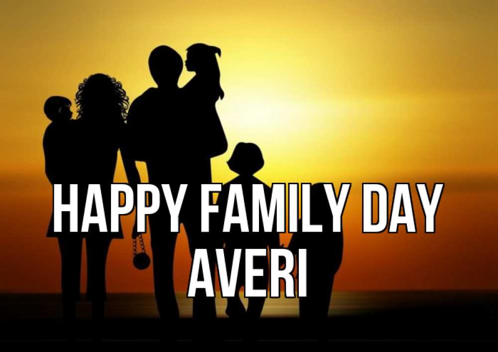 Greetings card с именем, Averi happy family day Семья, закат, мама, папа, дети Greetings with text for free download 