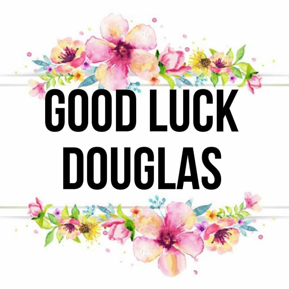 Greetings card с именем, Douglas Good luck пусть повезет 1 Greetings with text for free download 