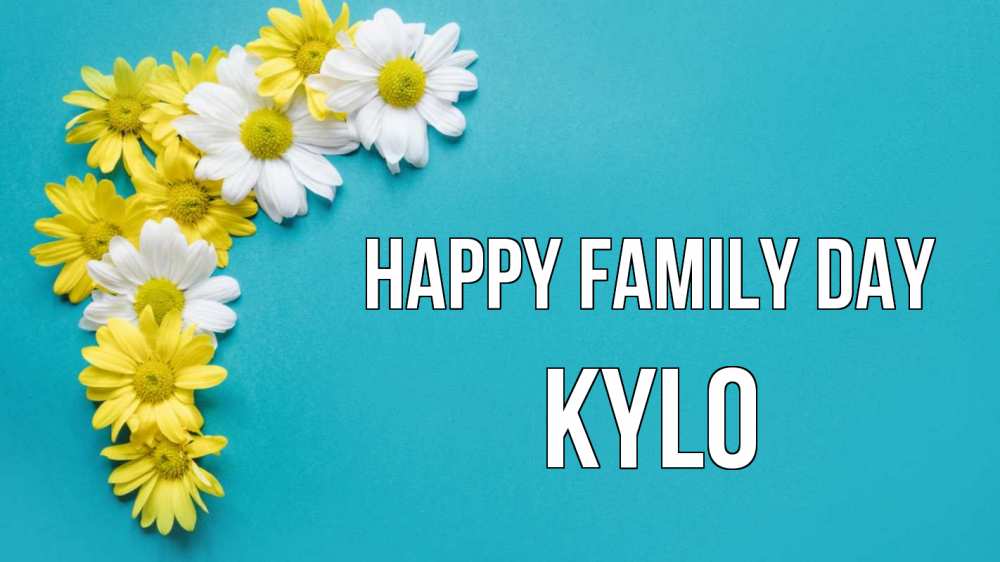 Greetings card с именем, Kylo happy family day с днем семьи Greetings with text for free download 