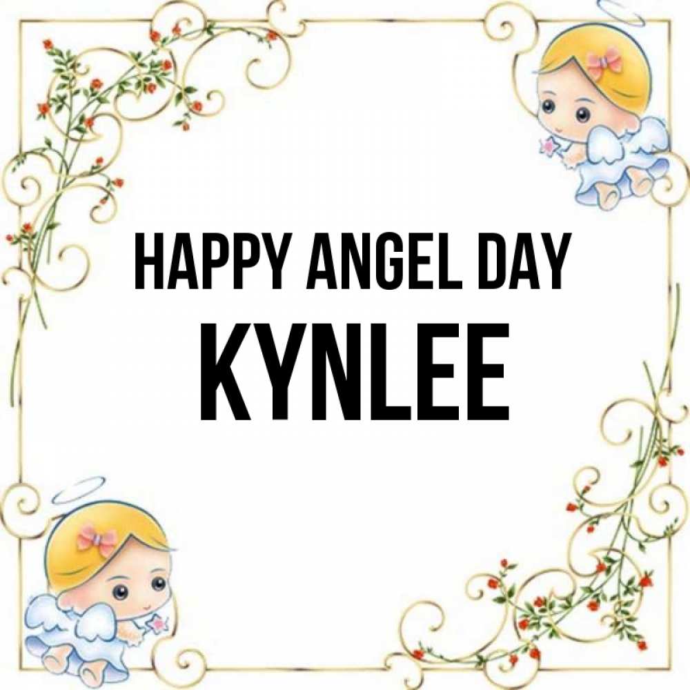 Greetings card с именем, Kynlee happy angel day девочки ангелы Greetings with text for free download 