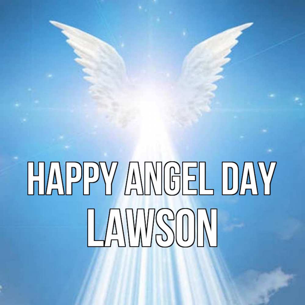 Greetings card с именем, Lawson happy angel day поток света Greetings with text for free download 