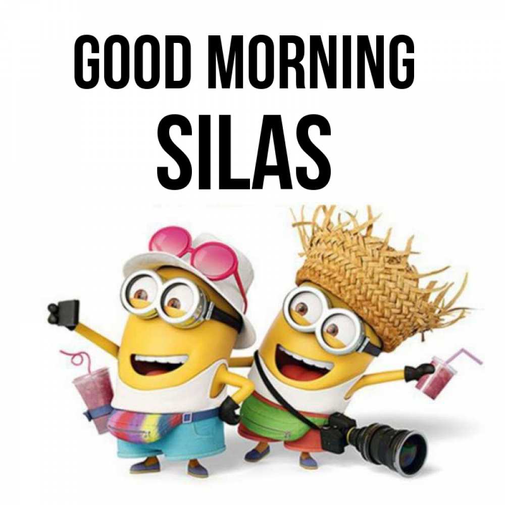 Greetings card с именем, Silas Good morning карнавал Greetings with text for free download 