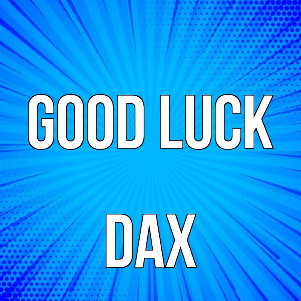 Greetings card с именем, Dax Good luck на удачу Greetings with text for free download 