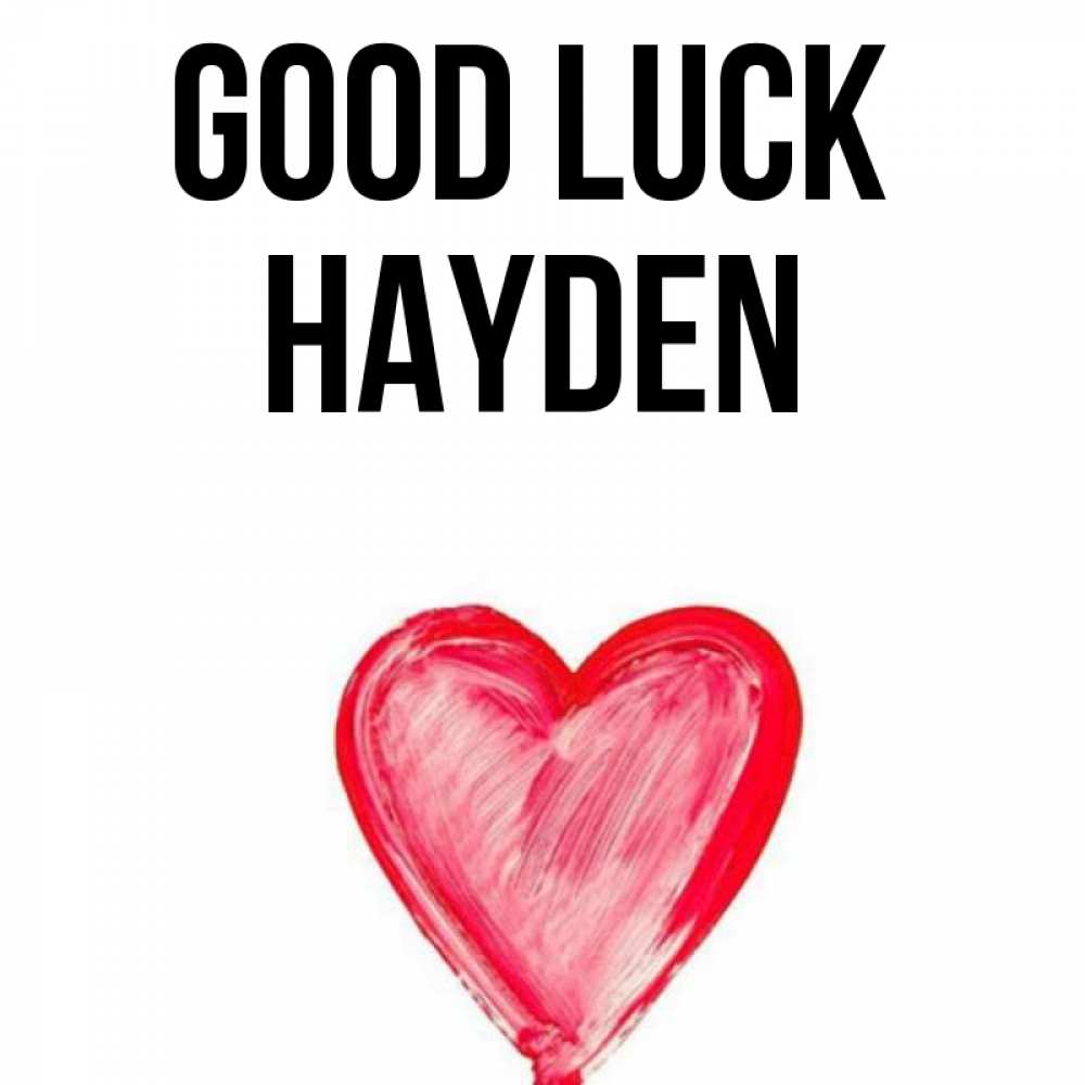 Greetings card с именем, Hayden Good luck рисунок маркером Greetings with text for free download 