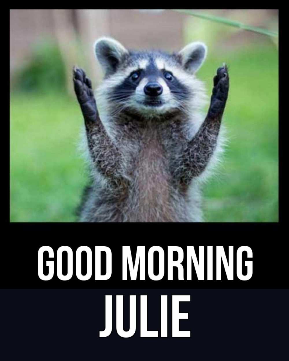 Greetings card с именем, Julie Good morning хорошее настроение утречком Greetings with text for free download 