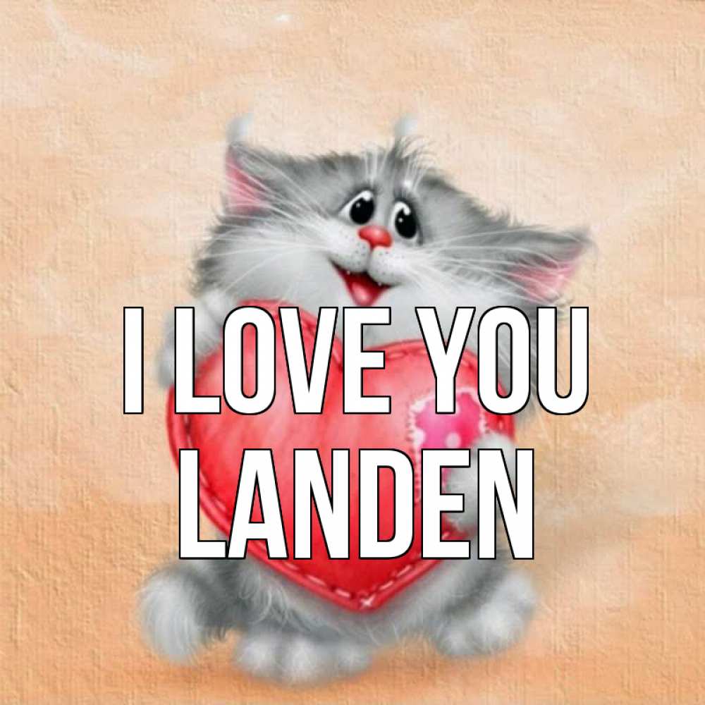 Greetings card с именем, Landen I love you сердце с заплаткой Greetings with text for free download 