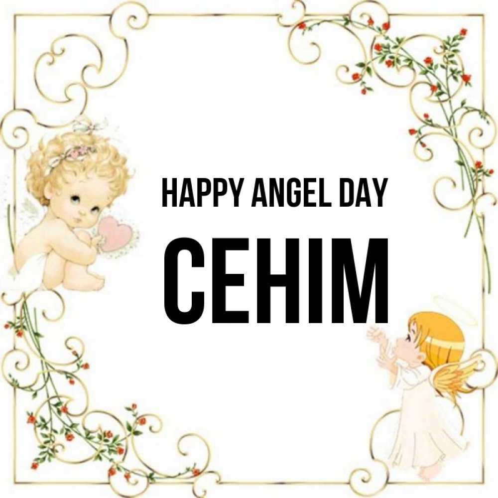 Greetings card с именем, СЕНІМ happy angel day ангелы желают прекрасных именин Greetings with text for free download 