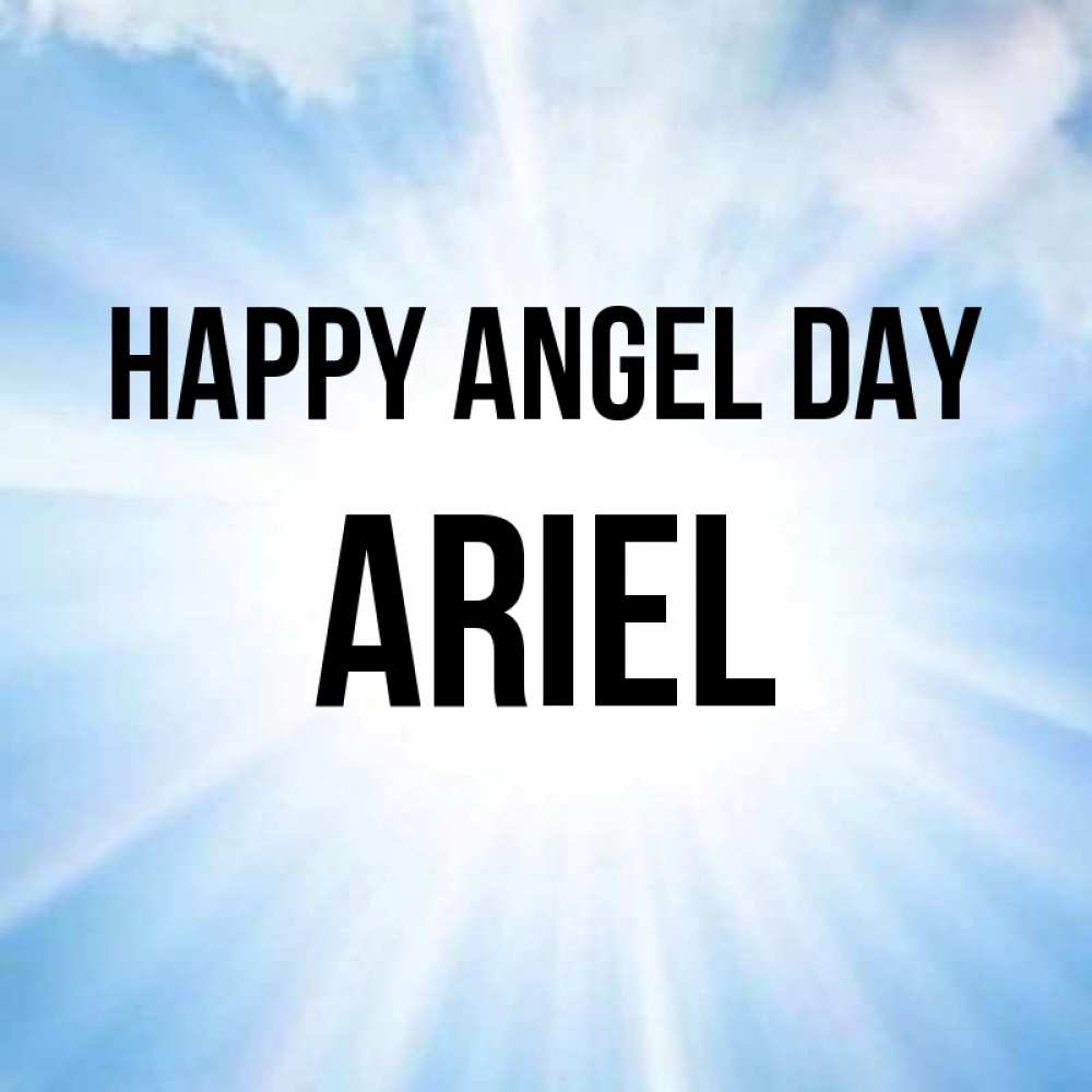 Greetings card с именем, Ariel happy angel day свет небесный Greetings with text for free download 