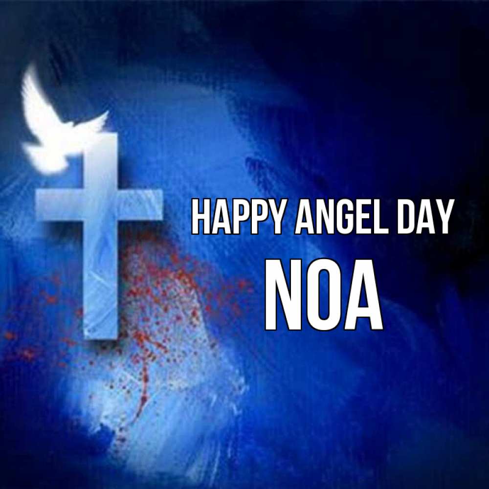 Greetings card с именем, Noa happy angel day Синий фон и птица Greetings with text for free download 