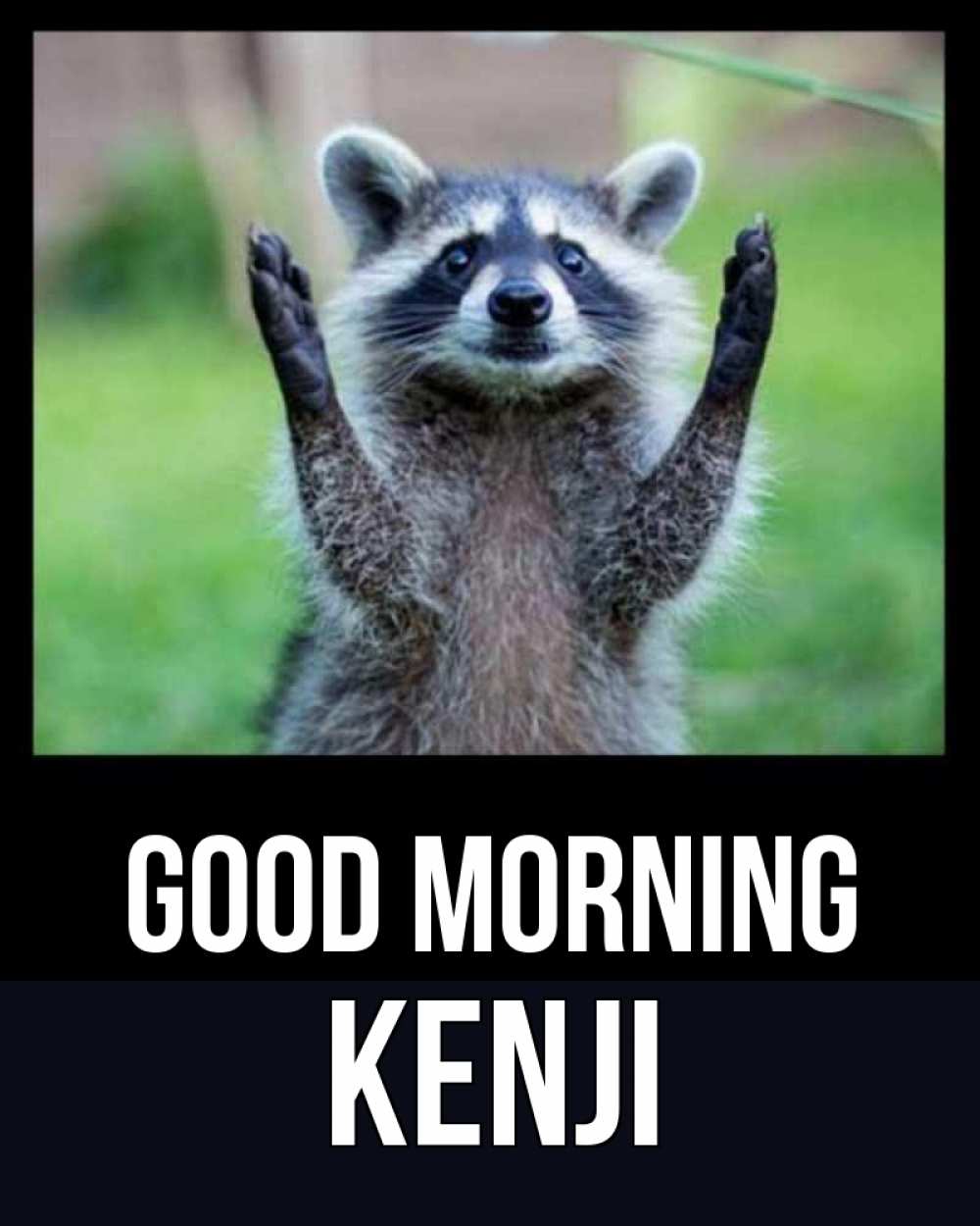 Greetings card с именем, Kenji Good morning хорошее настроение утречком Greetings with text for free download 