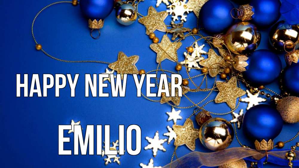 Greetings card с именем, Emilio Happy New Year ёлочные украшения Greetings with text for free download 