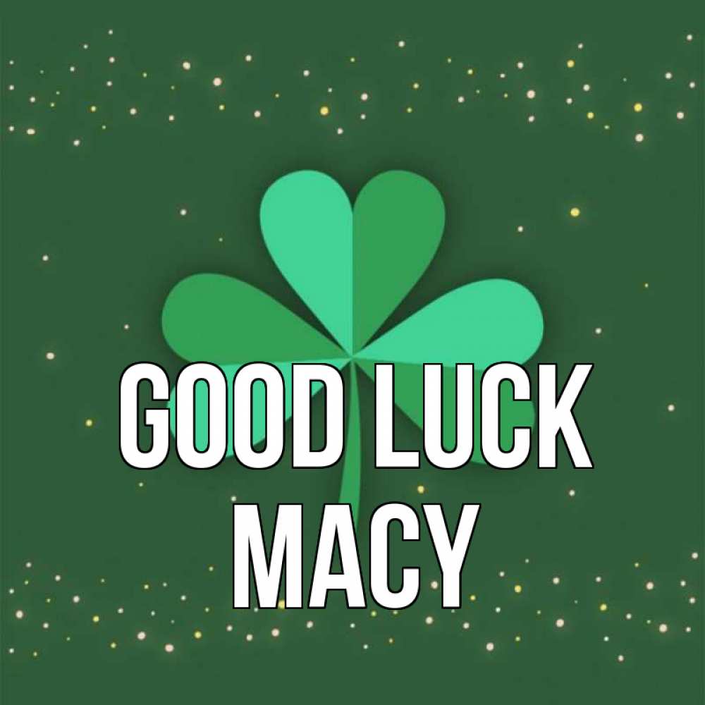 Greetings card с именем, Macy Good luck лист клевера Greetings with text for free download 