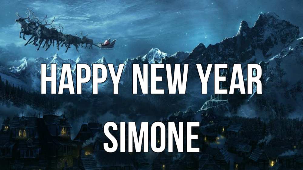 Greetings card с именем, Simone Happy New Year дед мороз олени Greetings with text for free download 